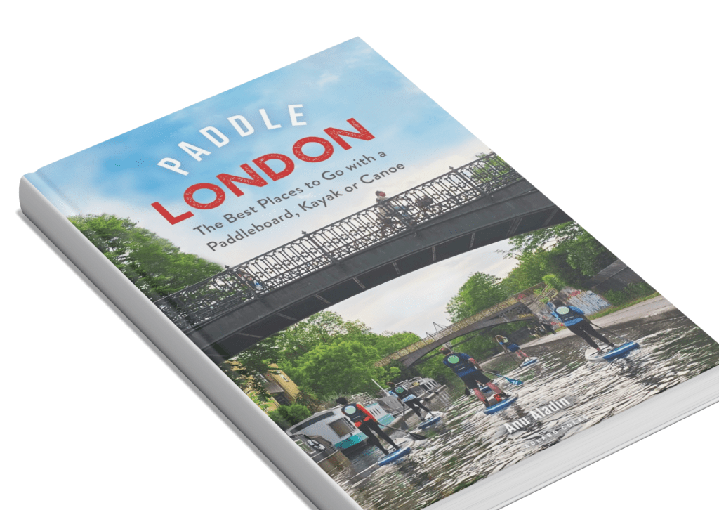 What my book Paddle London is all&nbsp;about